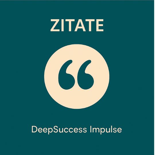 Zitate & Weisheiten